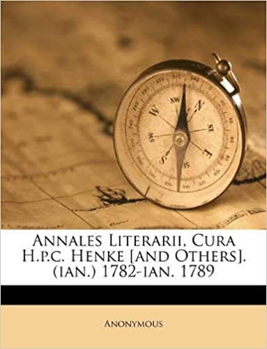 okumak Annales Literarii, Cura H.p.c. Henke [and Others]. (ian.) 1782-ian. 1789