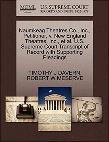 okumak Naumkeag Theatres Co., Inc., Petitioner, v. New England Theatres, Inc., et al. U.S. Supreme Court Transcript of Record with Supporting Pleadings