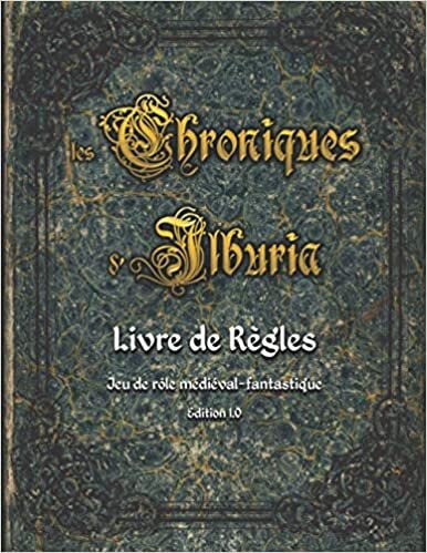okumak Les Chroniques d&#39;Ilburia - Livre de Règles: Le jeu de rôle médiéval-fantastique