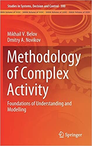 okumak Methodology of Complex Activity: Foundations of Understanding and Modelling (Studies in Systems, Decision and Control (300), Band 300)