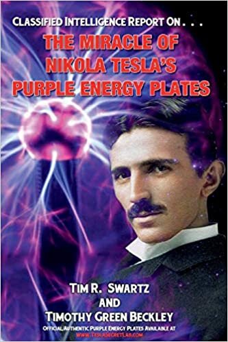 okumak The Miracle of Nikola Tesla&#39;s Purple Energy Plates