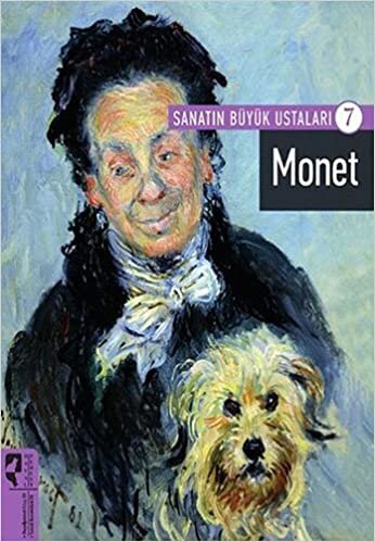 okumak Sanatın Büyük Ustaları 7: Monet