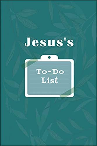 okumak Jesus&#39;s To˗Do list: Checklist Notebook | Daily Planner Undated Time Management Notebook