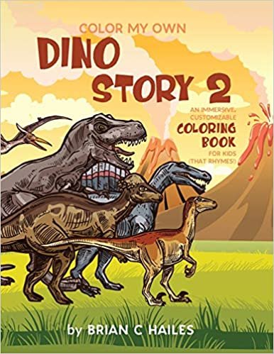 okumak Color My Own Dino Story 2: An Immersive, Customizable Coloring Book for Kids (That Rhymes!): 8