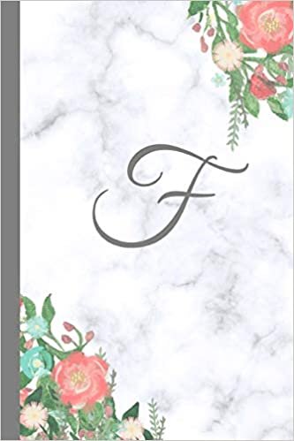 okumak F: Letter F Monogram Floral Marble Journal, Pretty Pink Flowers on Elegant White &amp; Grey Marble Notebook Cover, Stylish Gray Personal Name Initial, 6x9 ... ruled diary, perfect bound Glossy Soft Cover