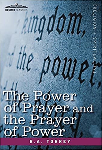 okumak The Power of Prayer and the Prayer of Power