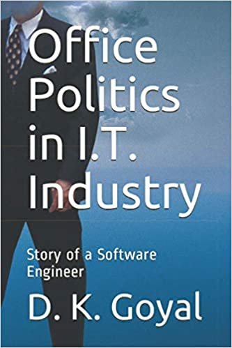 okumak Office Politics in I.T. Industry: Story of a Software Engineer