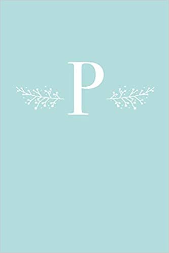 okumak P: 110 Sketch Pages (6 x 9) | Light Blue Monogram Sketchbook Notebook with a Simple Floral Emblem | Personalized Initial Letter | Monogramed Sketchbook