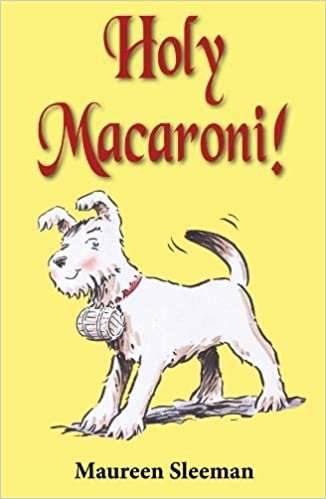 Holy Macaroni!: The Dog Who Fell Through Time