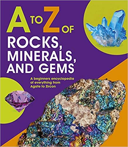 okumak A to Z of Rocks, Minerals and Gems (A-Z)