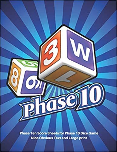 okumak Phase 10 Score Sheets: V.5 Perfect 100 Phase Ten Score Sheets for Phase 10 Dice Game 4 Players | Nice Obvious Text | Large size 8.5*11 inch (Gift) (Phase 10.24)