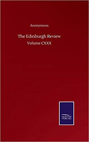 okumak The Edinburgh Review: Volume CXXX