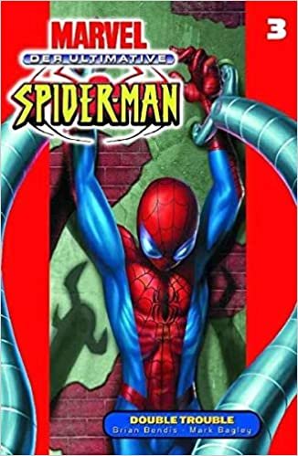okumak Bendis, B: Ultimative Spider-Man 3 Double Trouble