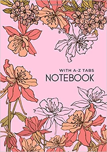 okumak Notebook with A-Z Tabs: B5 Lined-Journal Organizer Medium with Alphabetical Section Printed | Drawing Beautiful Flower Design Pink