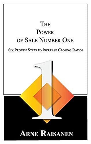 okumak The Power of Sale Number One: Six Proven Steps to Increase Closing Ratios