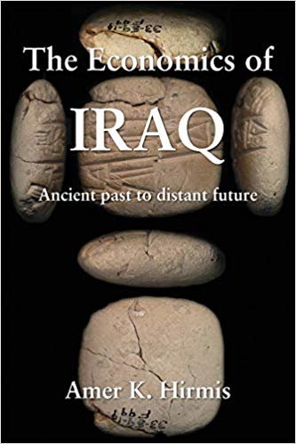 okumak The Economics of Iraq : Ancient past to distant future