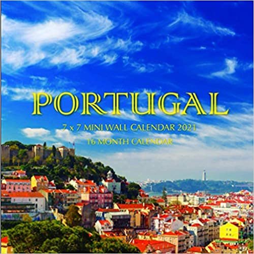 okumak Portugal 7 x 7 Mini Wall Calendar 2021: 16 Month Calendar