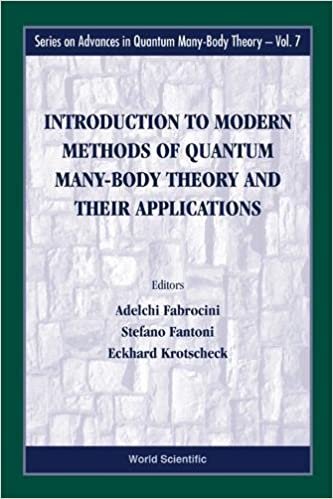 okumak Introduction To Modern Methods Of Quantum Many-body Theory And Their Applications (Series on Advances in Quantum Many-Body Theory, Band 7)