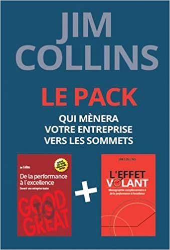 okumak Jim Collins - Le Pack qui mènera votre entreprise vers les sommets : De la performance à l&#39;excellence + L&#39;effet volant (VILLAGE MONDIAL)