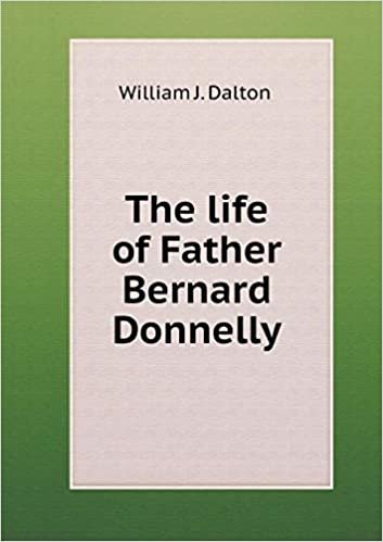 okumak The life of Father Bernard Donnelly