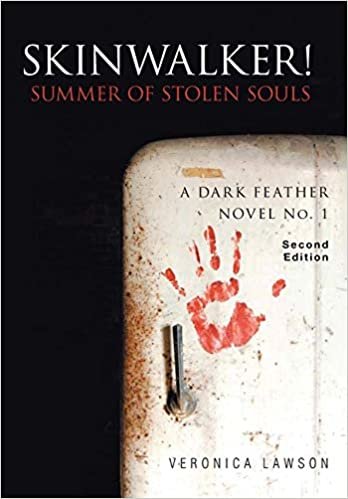 okumak Skinwalker! Summer of Stolen Souls (A Dark Feather Novel, Band 1)