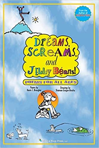 okumak Dreams, Screams &amp; JellyBeans!: Poems for All Ages