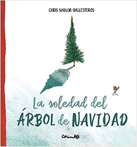 okumak La Soledad del Árbol de Navidad