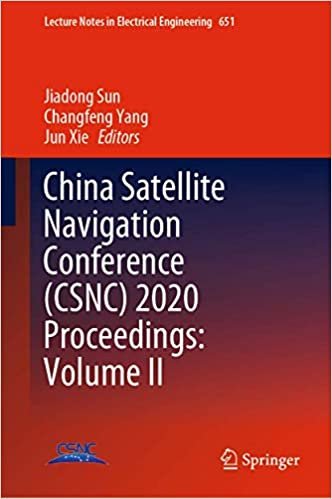 okumak China Satellite Navigation Conference (CSNC) 2020 Proceedings: Volume II (Lecture Notes in Electrical Engineering)