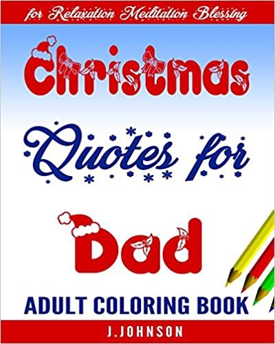okumak Christmas Quotes for  Dad: Adult Coloring Book