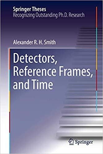 okumak Detectors, Reference Frames, and Time (Springer Theses)