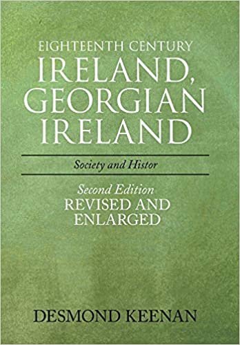 okumak Eighteenth Century Ireland, Georgian Ireland: Society and History