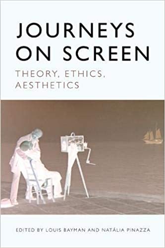 okumak Journeys on Screen: Theory, Ethics, Aesthetics