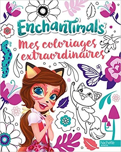 okumak Enchantimals-Coloriages extraordinaires