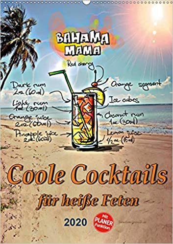 okumak Coole Cocktails für heiße Feten (Wandkalender 2020 DIN A2 hoch): Mixen Sie ihren Cocktail. Coole Cocktails für jede Gelegenheit. (Planer, 14 Seiten )