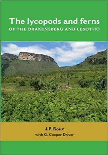 okumak The Lycopods and Ferns of the Drakensberg and Lesotho