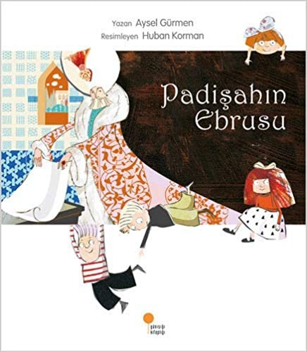 okumak Padişahın Ebrusu