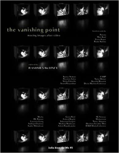 India Since the 90s, The Vanishing Point – Moving Images After Video