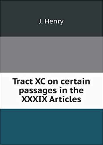 okumak Tract XC on certain passages in the XXXIX Articles