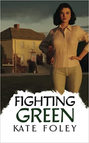 Fighting Green: Return to Ireland (Green Family Series)