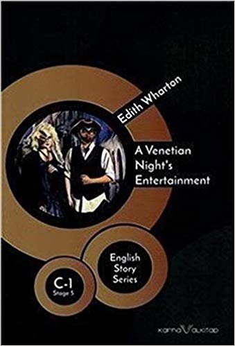 okumak A Venetian Night&#39;s Entertainment - English Story Series: C - 1 Stage 5