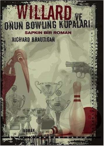 okumak Willard ve Onun Bowling Kupaları: Sapkın Bir Roman