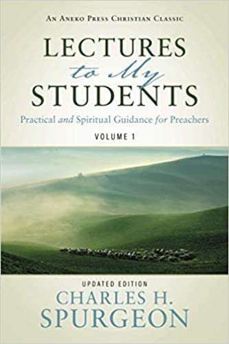 okumak Lectures to My Students: Practical and Spiritual Guidance for Preachers (Volume 1)