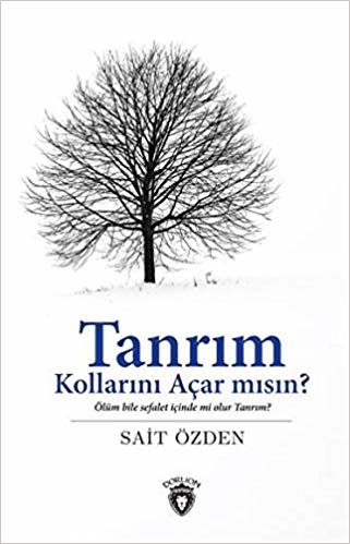 okumak Tanrım Kollarını Açar mısın?