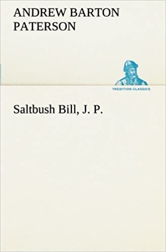okumak Saltbush Bill, J. P. (TREDITION CLASSICS)