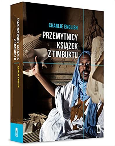 okumak Przemytnicy ksiazek z Timbuktu