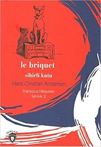 okumak Le Briquet: Sihirli Kutu-Fransızca Hikayeler Seviye 2