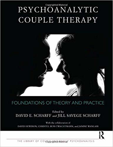 okumak Psychoanalytic Couple Therapy : Foundations of Theory and Practice