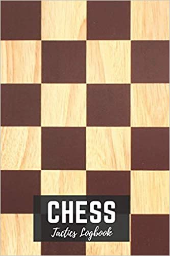 okumak Chess Tactics Logbook: Notebook for Chess Lovers. Prompt Sheets to Note Moves and Games. Think, Practice, Learn and Win. Gift for Men, Women, s, Kids, Adults. 6x9 in. 109 pages.