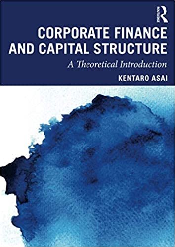 okumak Corporate Finance and Capital Structure: A Theoretical Introduction