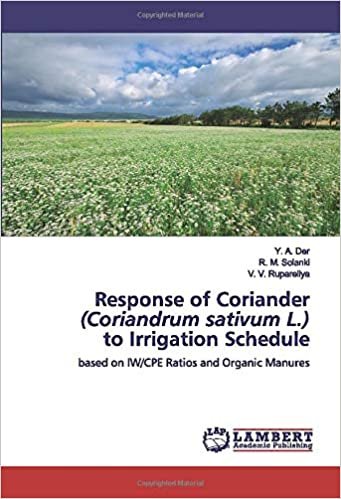 okumak Response of Coriander (Coriandrum sativum L.) to Irrigation Schedule: based on IW/CPE Ratios and Organic Manures